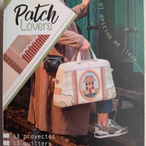 Revista Patch Lovers Nº1 (2024) - 13 Proyectos de Patchwork